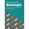 Bricking It: The UK Housing Crisis and the Failure of Policy