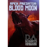 Apex Predator: Blood Moon: Book Two of the Apex Predator Series