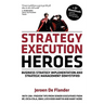 Strategy Execution Heroes