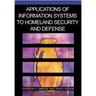 Applications of Information Systems to Homeland Security and Defense