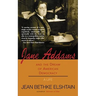 Jane Addams and the Dream of American Democracy