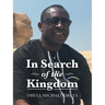 In Search of the Kingdom
