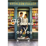 Hooked on You