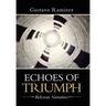Echoes of Triumph: Belizean Narratives