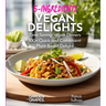5-Ingredients Vegan Delights Cookbook: Time-Saving Vegan Dinners - 100+ Quick and Convenient Plant-Based Delight, Pictures Included
