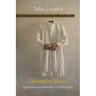 Quarantine Notes: Aphorisms on Morality and Mortality