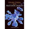 Study Chess with Matthew Sadler