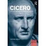 Cicero: The Philosophy of a Roman Sceptic