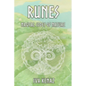 Runes: Magical Codes of Nature