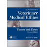 An Introduction to Veterinary Medical Ethics: Theory and Cases