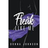 Freak Like Me