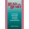 Head and Heart: Affection, Cognition, Volition, as Truine Consciousness