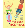 The Busy Body Book: A Kid's Guide to Fitness