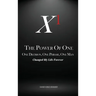 The Power of One: One Decision, One Phrase, One Man