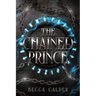 The Chained Prince: A Dark Fae Romantasy