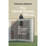 The Third Thing Thing: The Philosophy of Judge Bat T. Savannah