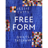 Free-Form Quilts and Patchwork