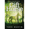Gift Horse: A Kat Wilde Upper Peninsula (U.P.) Michigan Mystery