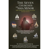 The Seven Churches Of Asia Minor: The Churches in Revelation