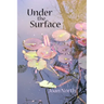 Under the Surface