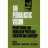 Pluralistic Vision