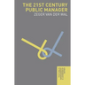 The 21st Century Public Manager