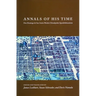 Annals of His Time: Don Domingo de San Antón Muñón Chimalpahin Quauhtlehuanitzin