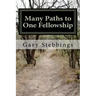 Many Paths to One Fellowship: A Narrative Timeline of the history of Alcoholics Anonymous