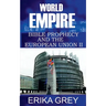 World Empire: Bible Prophecy and the European Union II