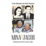 Mina & Jacob: Holocaust survivors of nine camps