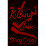 Killing Jane