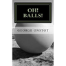 Oh! Balls!