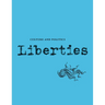 Liberties Journal of Culture and Politics: Volume 5, Issue 1