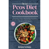 The Easy PCOS Diet Cookbook: Hormone Balancing Insulin Resistance Recipes Meal Plan and Fertility Nutrition for Busy Individuals