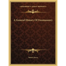 A General History Of Freemasonry