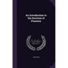 An Introduction to the Doctrine of Fluxions