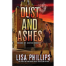 Dust and Ashes