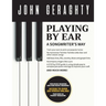 Playing By Ear: A Songwriter's Way