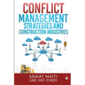 Conflict Management Strategies and Construction Industries