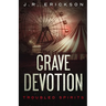 Grave Devotion