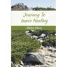 Journey To Inner Healing