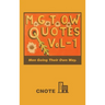 Mgtow Quotes Vol-1: Men Going Their Own Way.