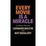 Every Movie is a Miracle