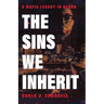 The Sins We Inherit: A Mafia Legacy in Blood