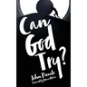 Can God Try?
