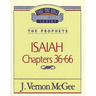 Thru the Bible Vol. 23: The Prophets (Isaiah 36-66)