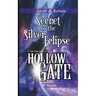Secret of the Silver Eclipse: A Rothar & Leena Adventure