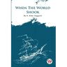 When The World Shook