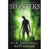 Splinters