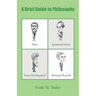 A Brief Guide to Philosophy